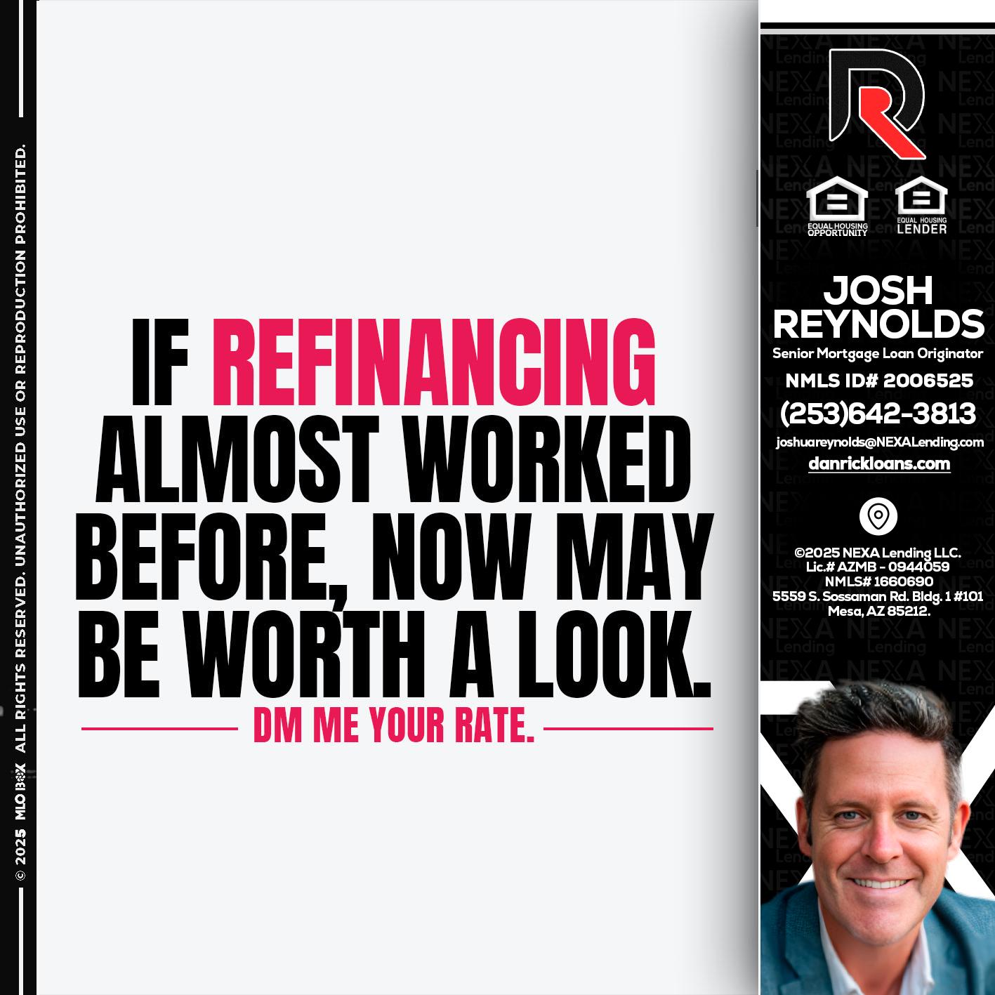 if refinancing - Josh Reynolds -Senior Mortgage Loan Originator
