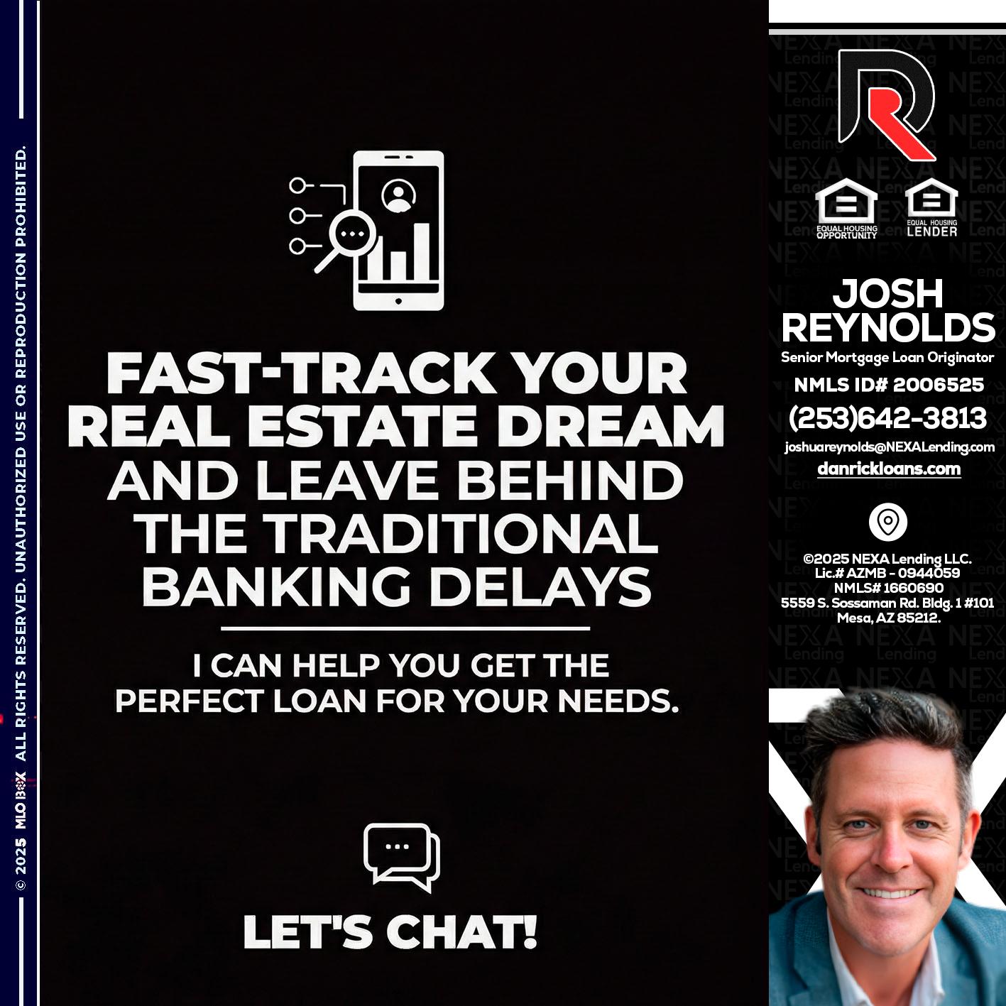 FAST TRACK - Josh Reynolds -Senior Mortgage Loan Originator