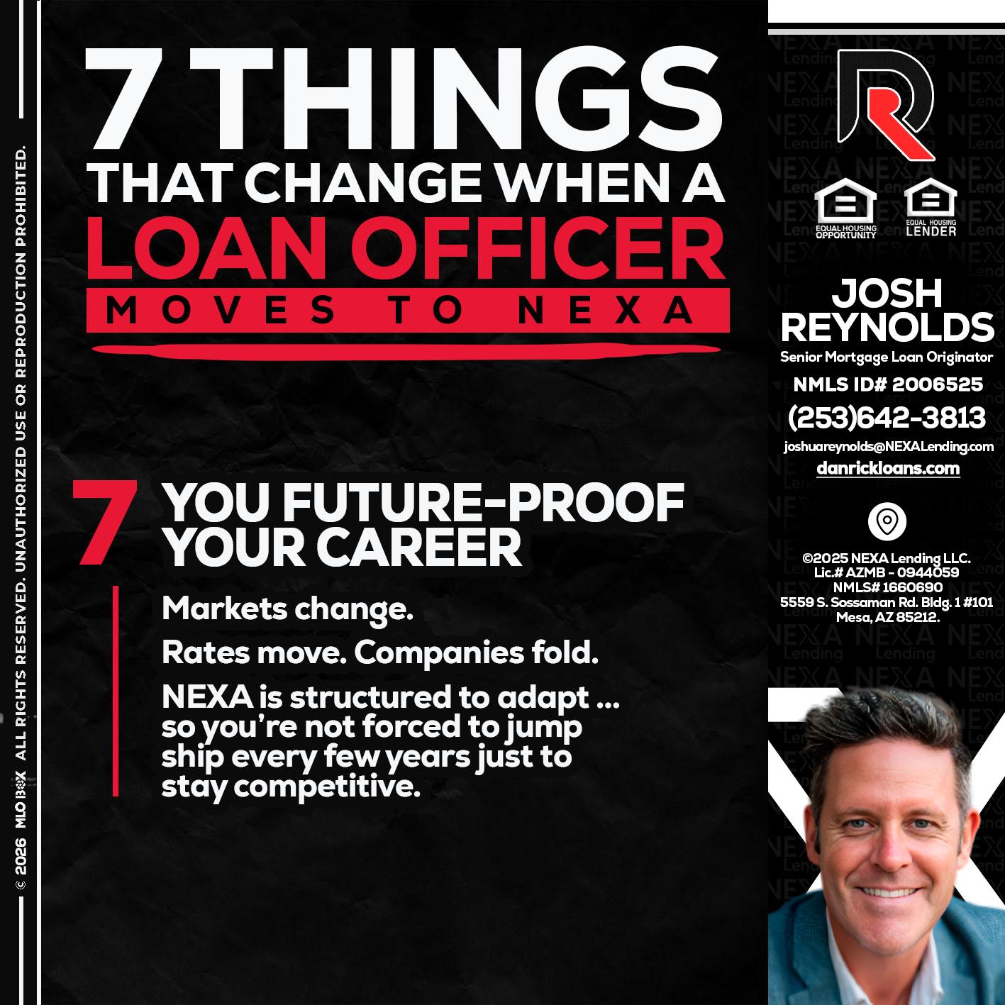 7 THINGS (7) - Josh Reynolds -Senior Mortgage Loan Originator