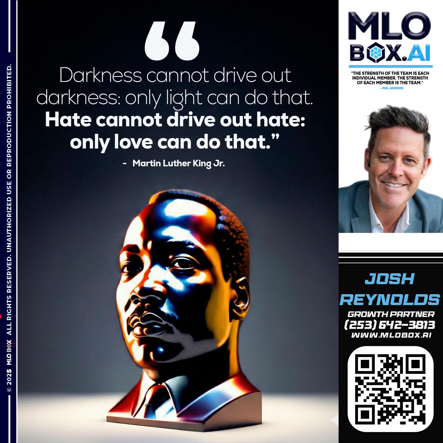 MLK DAY - Josh Reynolds -Senior Mortgage Loan Originator