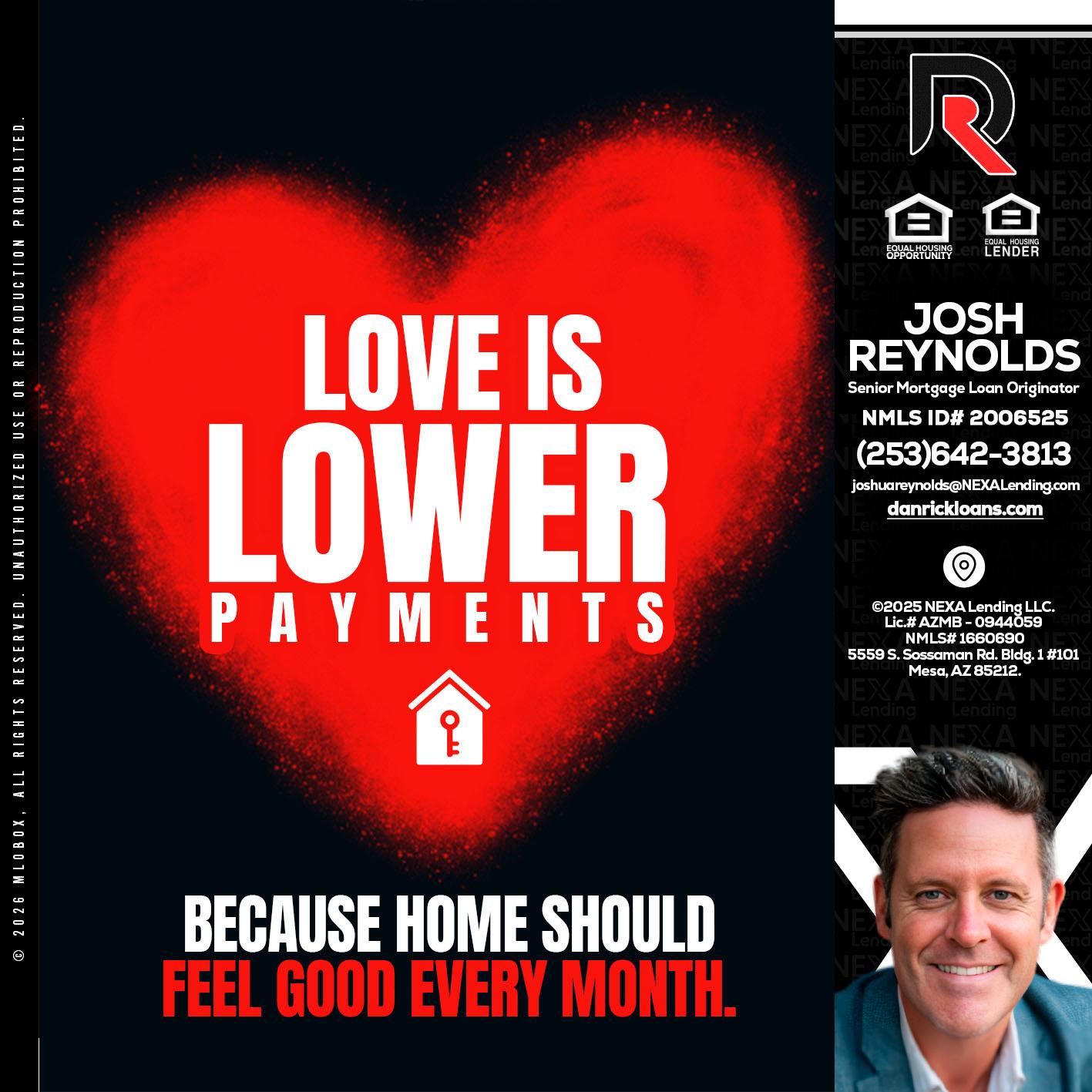 LOVE IS LOWER - Josh Reynolds -Senior Mortgage Loan Originator