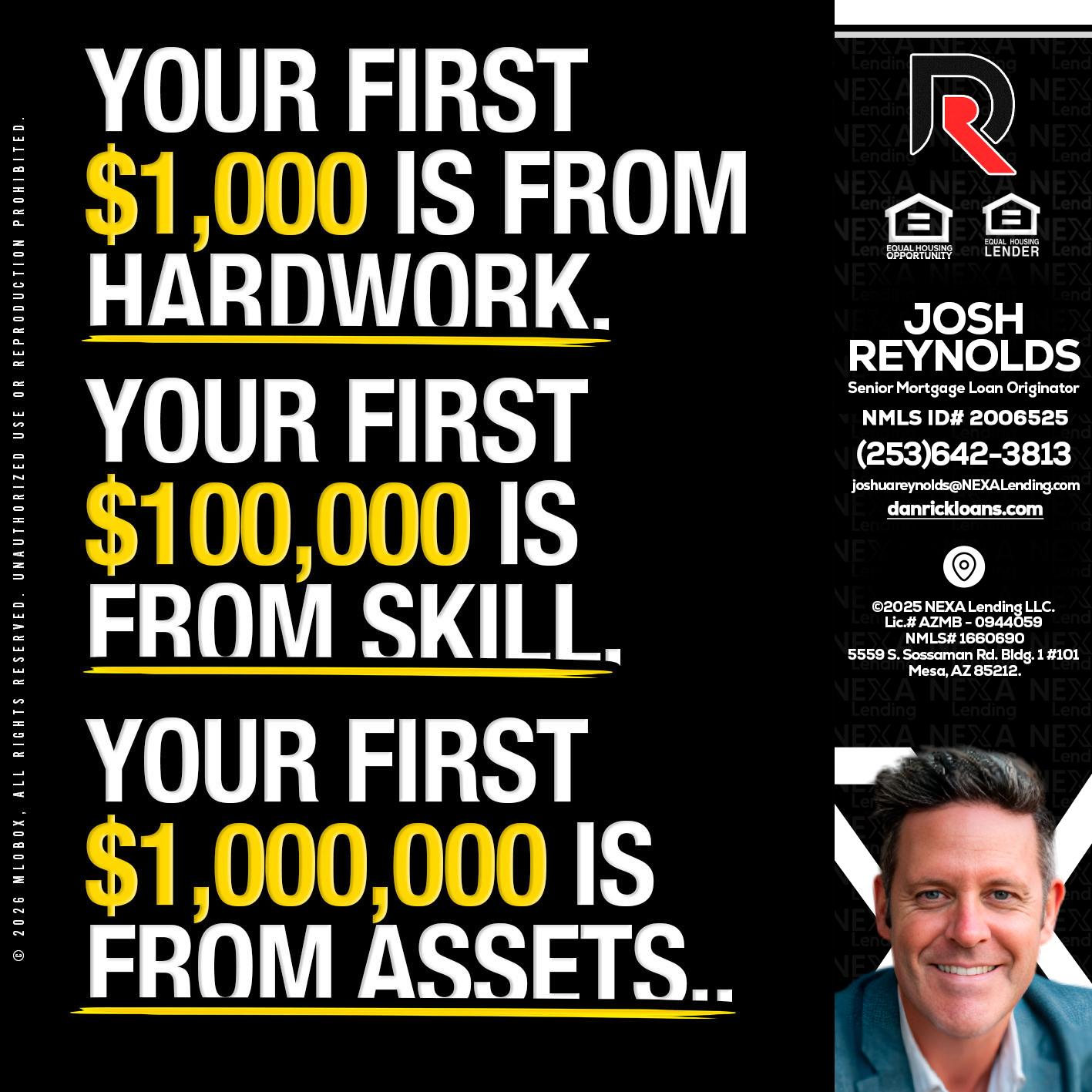 YOUR FIRST $1000 - Josh Reynolds -Senior Mortgage Loan Originator