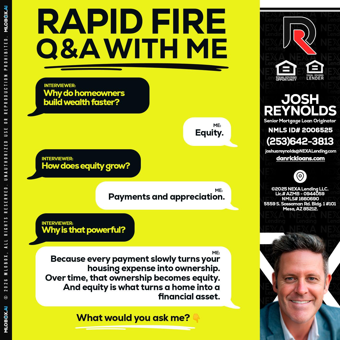 RAPID FIRE Q&A - Josh Reynolds -Senior Mortgage Loan Originator