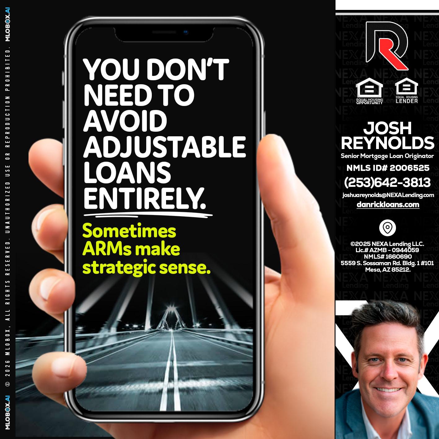 YOU DONT NEED - Josh Reynolds -Senior Mortgage Loan Originator