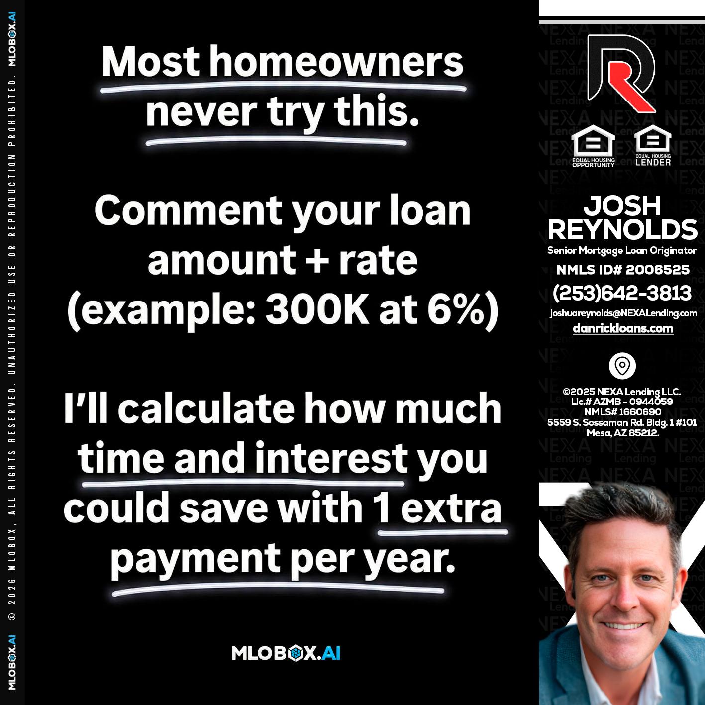 most owners - Josh Reynolds -Senior Mortgage Loan Originator