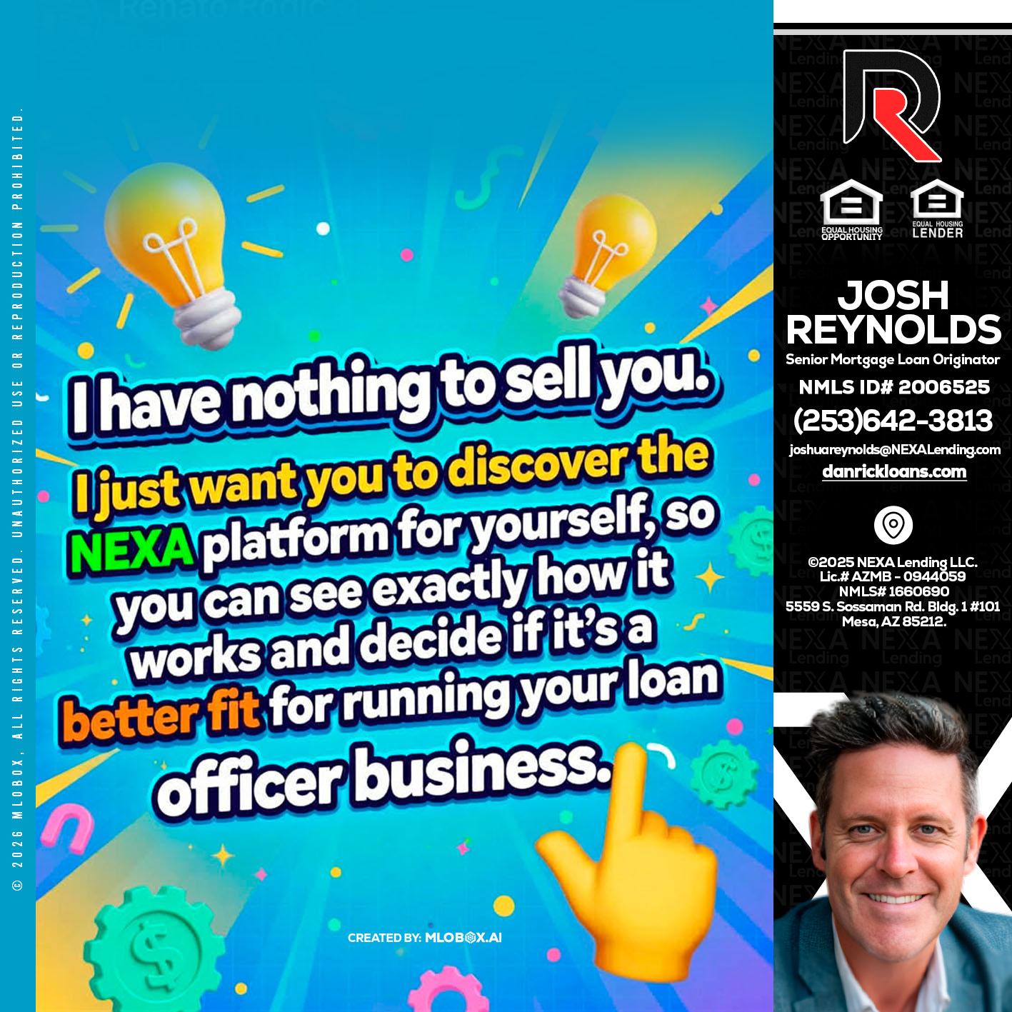I HAVE NOTHING - Josh Reynolds -Senior Mortgage Loan Originator
