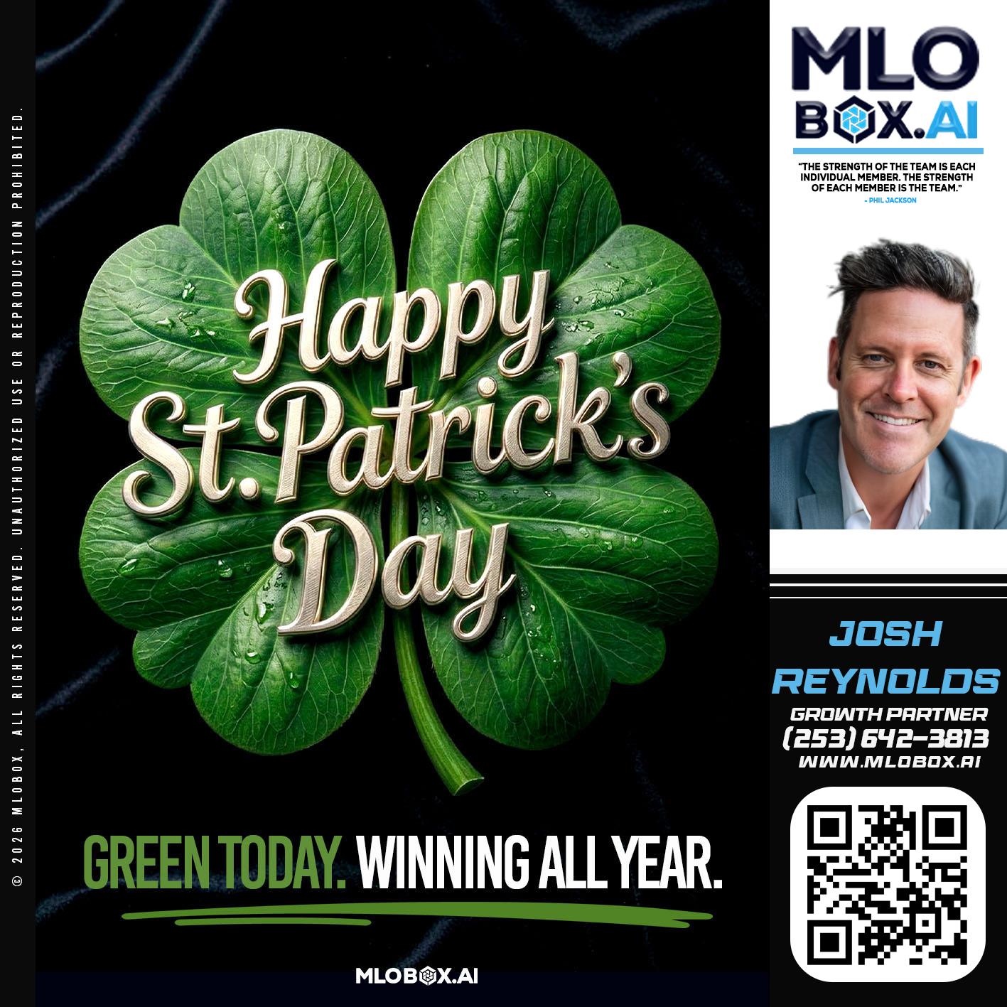 happy st Patricks day - Josh Reynolds -Senior Mortgage Loan Originator