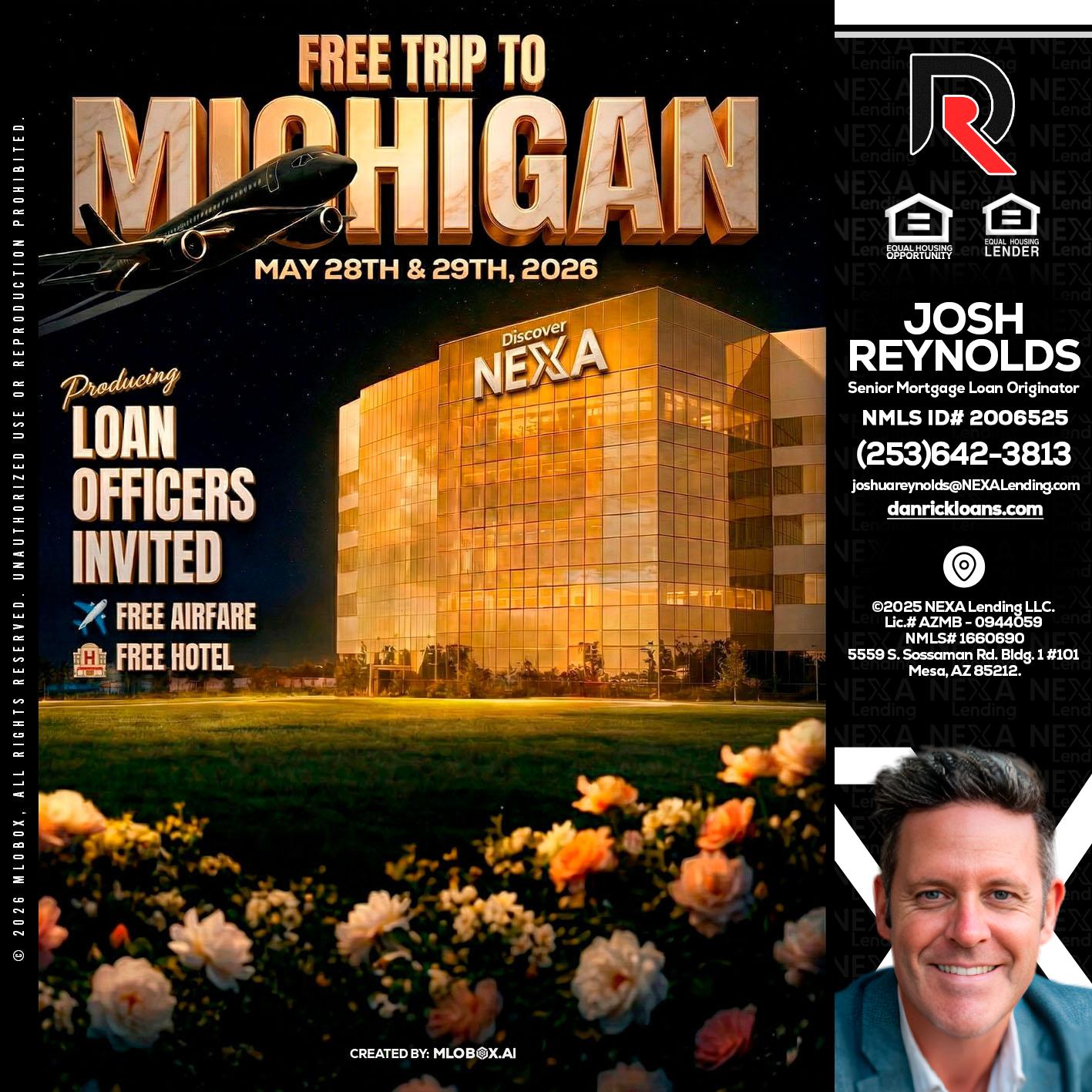 FREE TRIP TO MICHIGAN - Josh Reynolds -Senior Mortgage Loan Originator