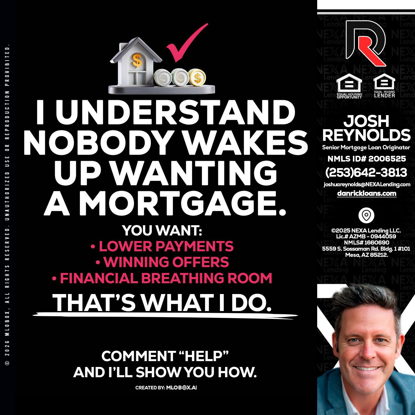 I UNDERSTAND - Josh Reynolds -Senior Mortgage Loan Originator