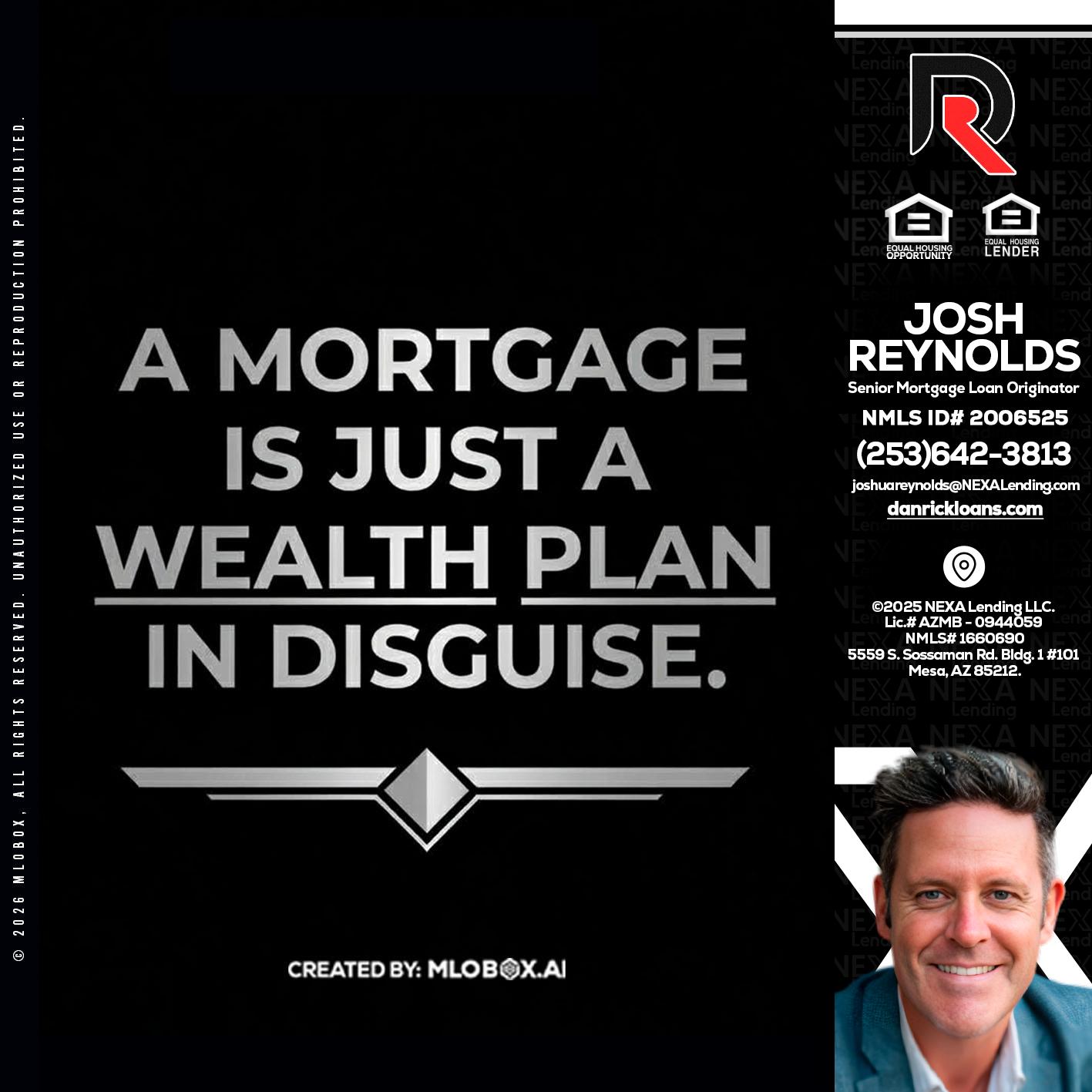 a mortgage is just - Josh Reynolds -Senior Mortgage Loan Originator