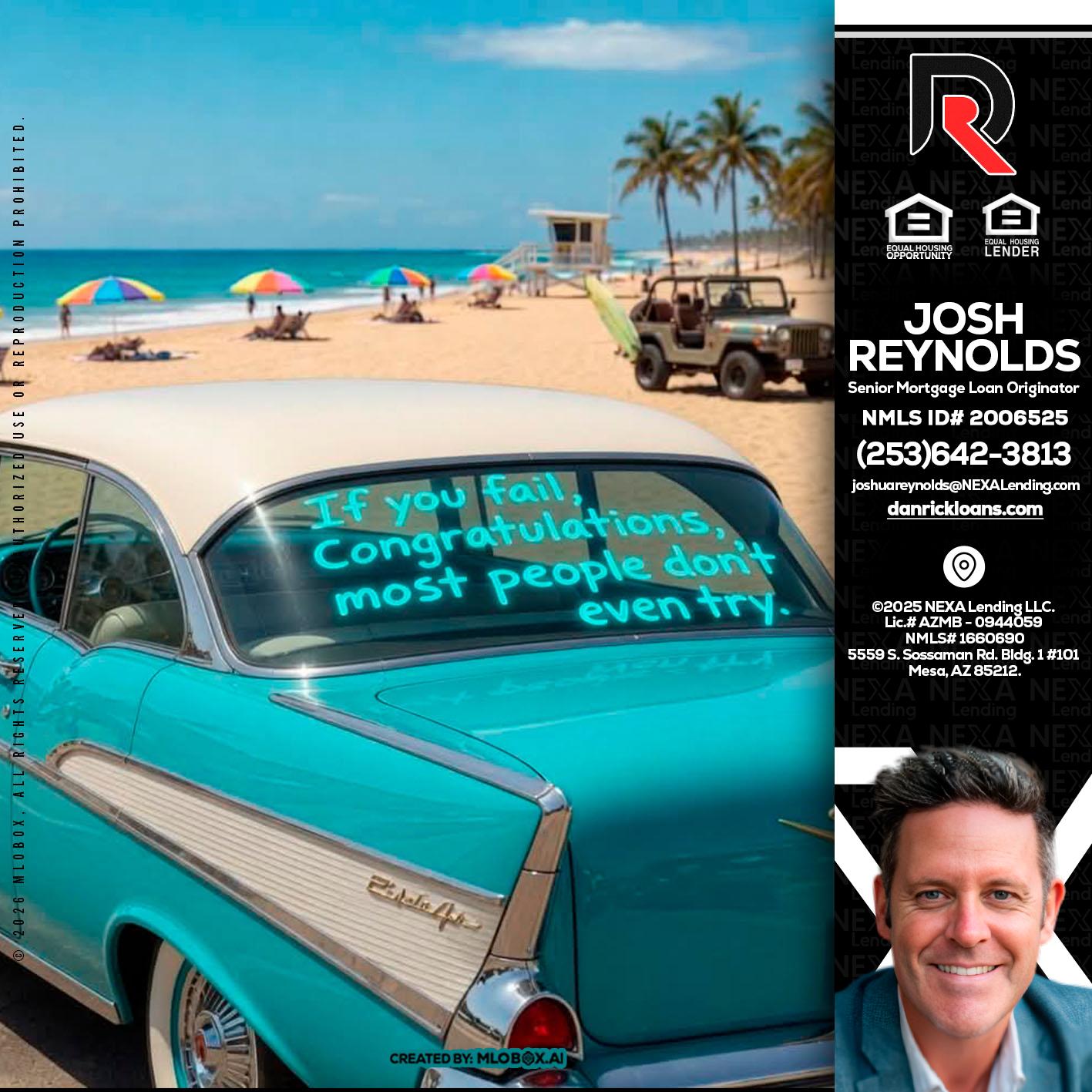 if you - Josh Reynolds -Senior Mortgage Loan Originator