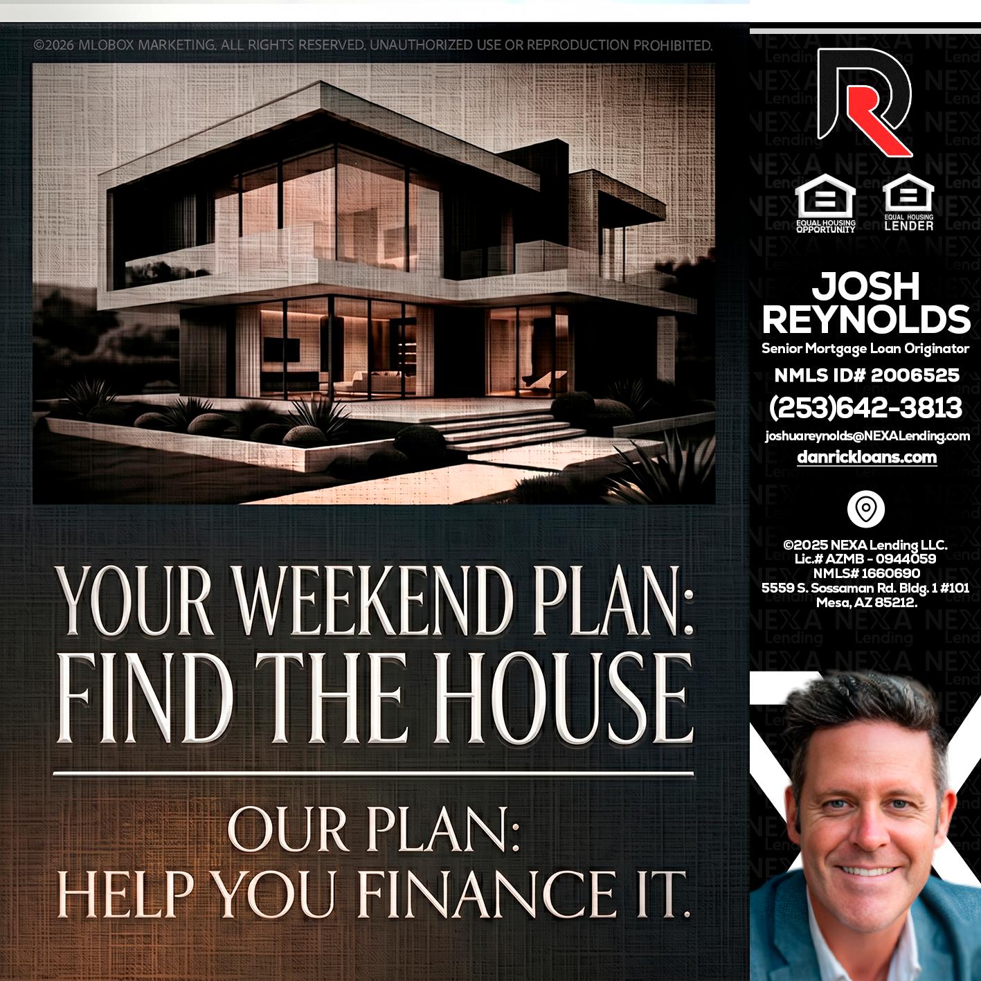 YOUR WEEKEND PLAN - Josh Reynolds -Senior Mortgage Loan Originator