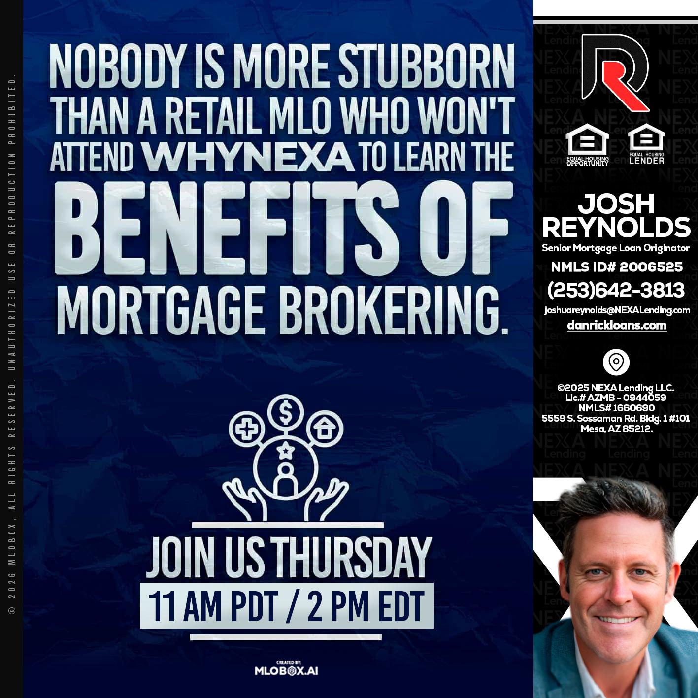 WHY NEXA - Josh Reynolds -Senior Mortgage Loan Originator