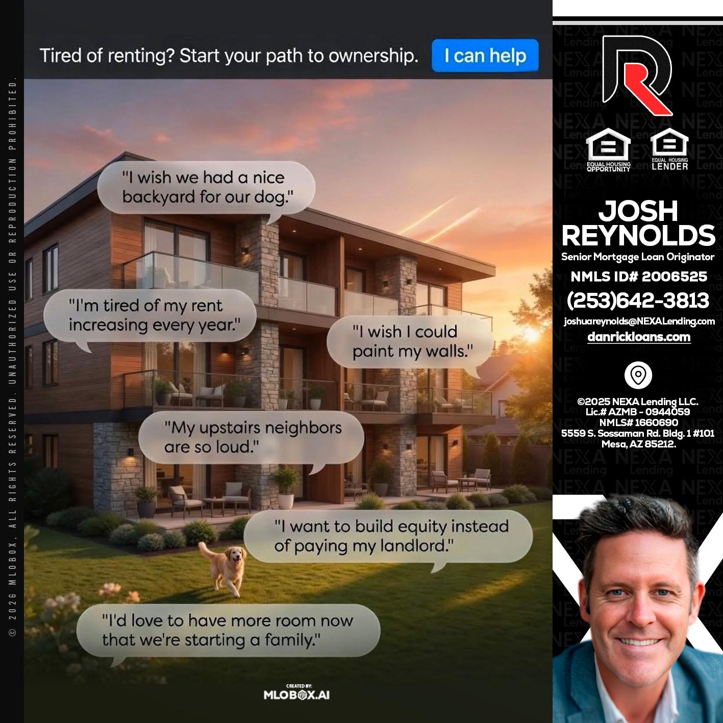 TIRED OF RENTING - Josh Reynolds -Senior Mortgage Loan Originator
