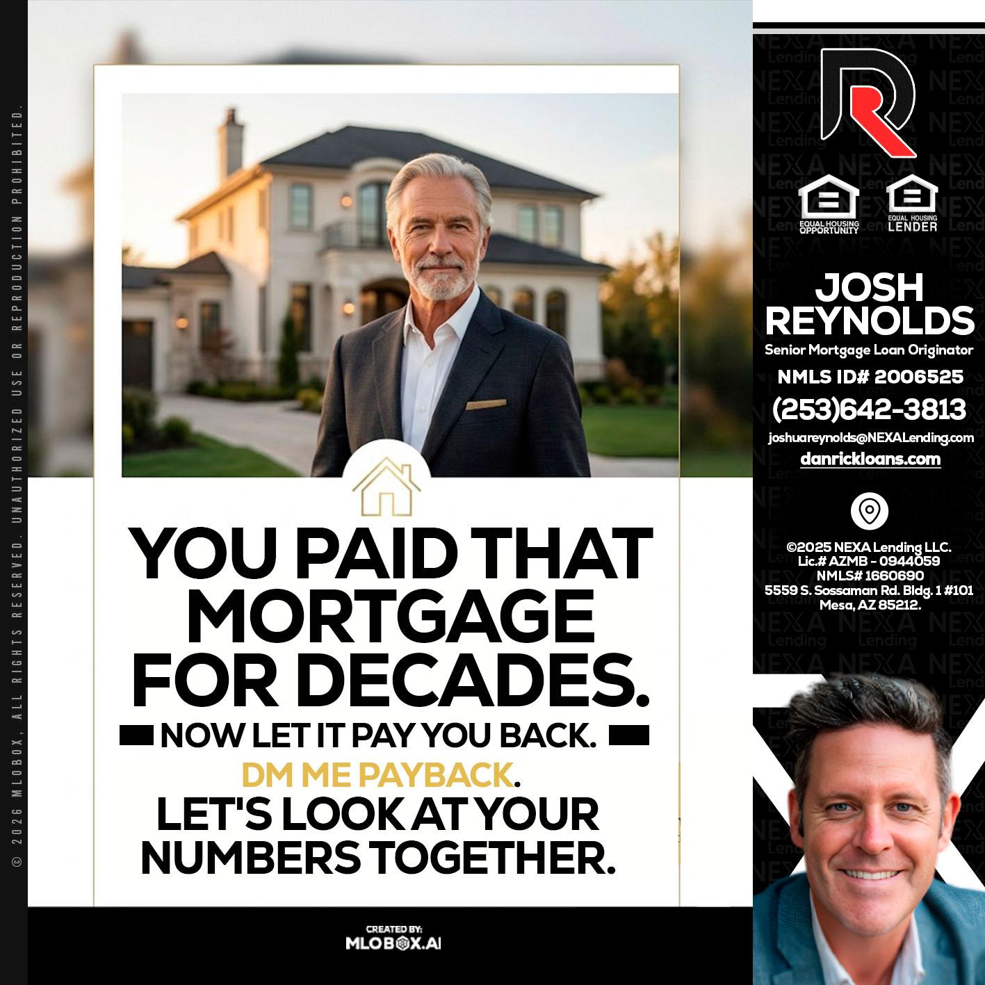 YOU PAID THAT MORTGAGE - Josh Reynolds -Senior Mortgage Loan Originator