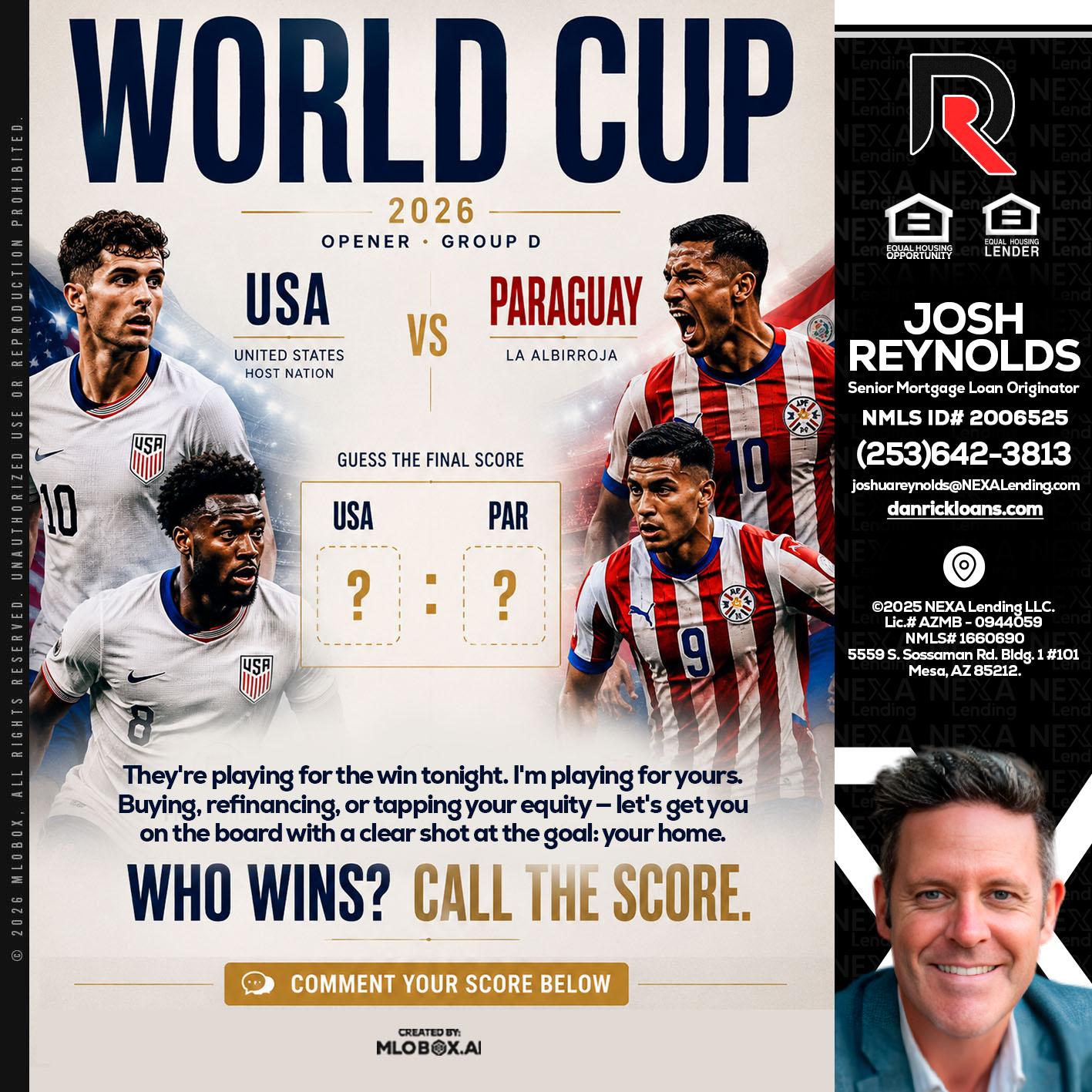 WORLD CUP 2026 - Josh Reynolds -Senior Mortgage Loan Originator