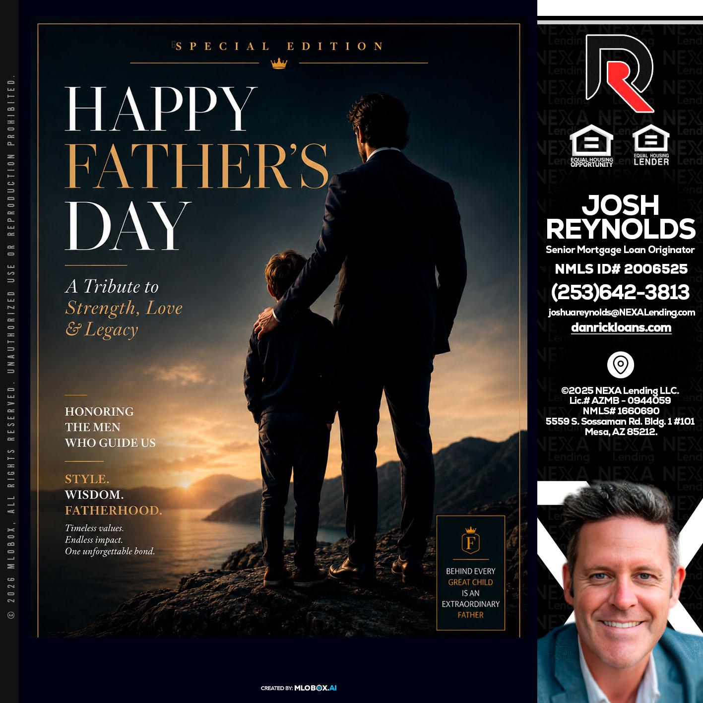 HAPPY FATHERS DAY - Josh Reynolds -Senior Mortgage Loan Originator