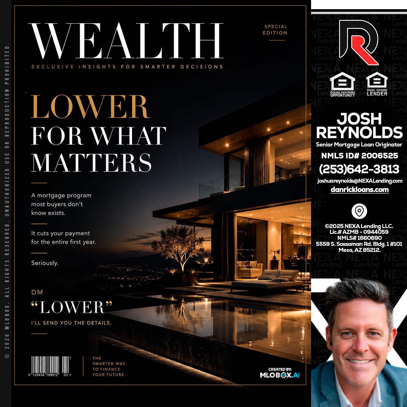 WEALTH - Josh Reynolds -Senior Mortgage Loan Originator