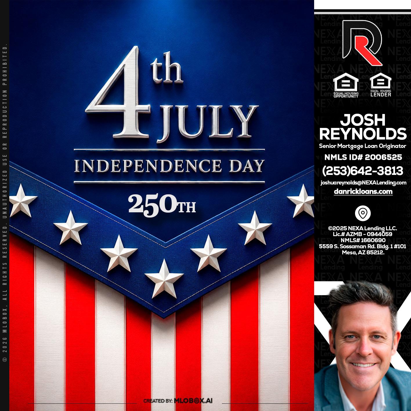 4th of july - Josh Reynolds -Senior Mortgage Loan Originator