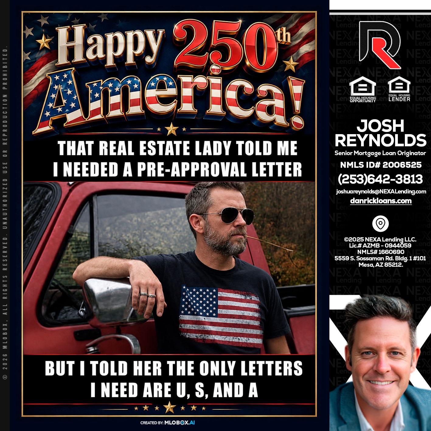 HAPPY 250 TH - Josh Reynolds -Senior Mortgage Loan Originator