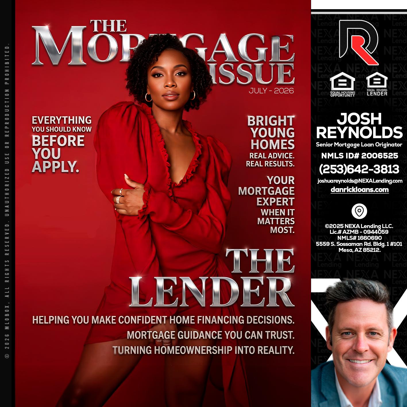 THE MORTGAGE ISSUE JULY - Josh Reynolds -Senior Mortgage Loan Originator
