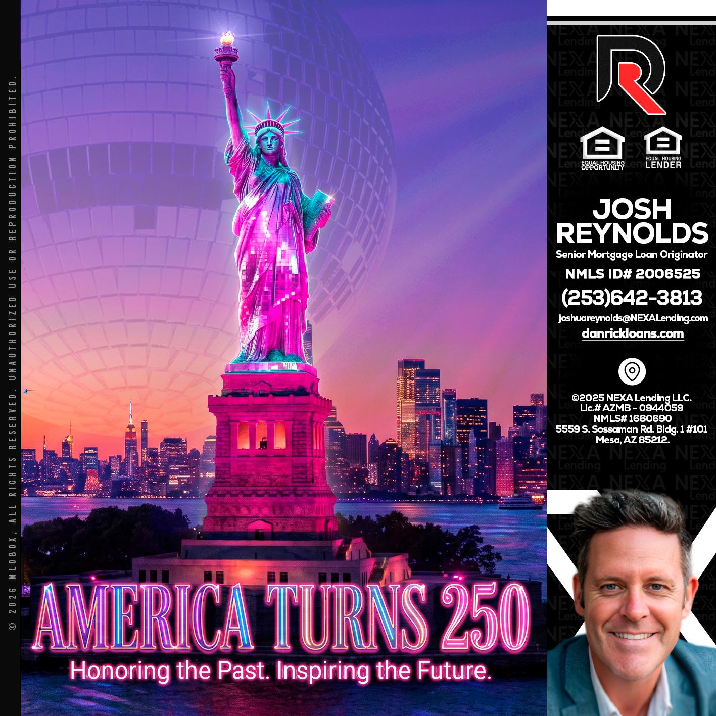 AMERICA TURNS 250 - Josh Reynolds -Senior Mortgage Loan Originator