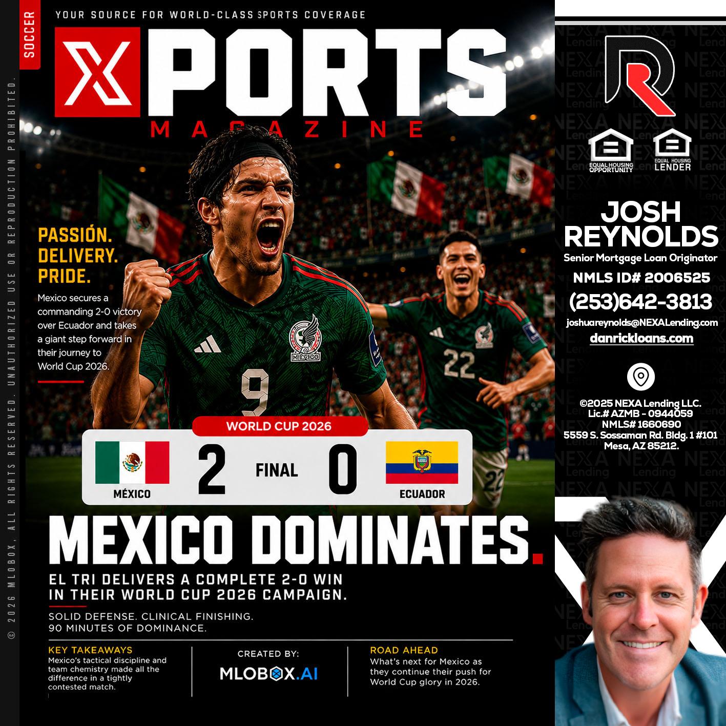 XPORTS MEX 2-0 ECUADOR - Josh Reynolds -Senior Mortgage Loan Originator
