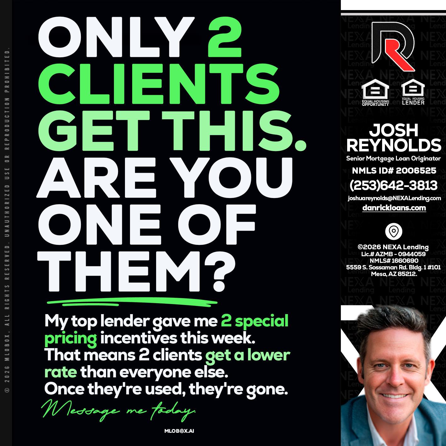 ONLY 2 CLIENTS - Josh Reynolds -Senior Mortgage Loan Originator