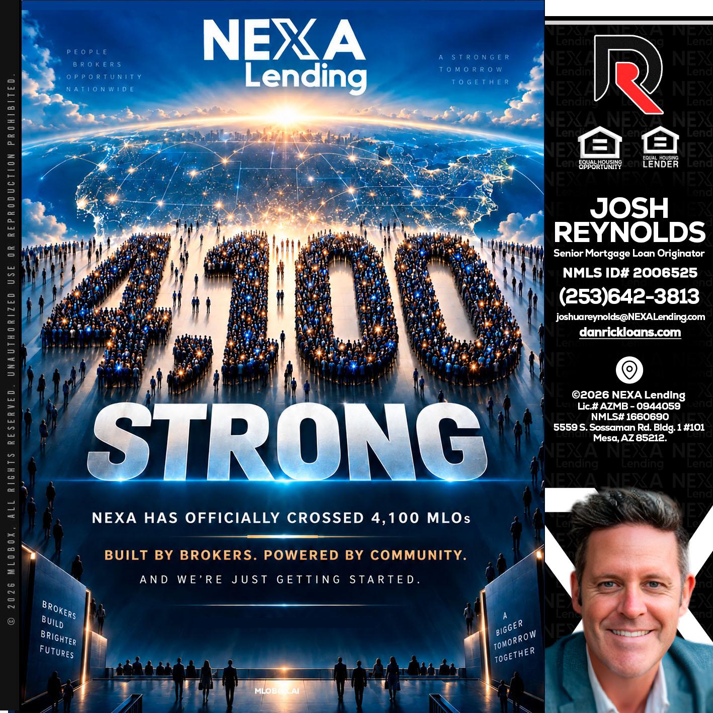 4,100 MLOs - Josh Reynolds -Senior Mortgage Loan Originator