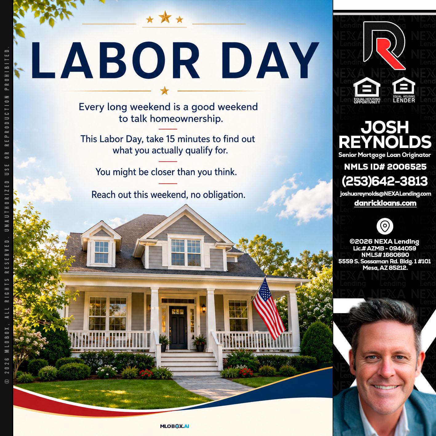 LABOR DAY - Josh Reynolds -Senior Mortgage Loan Originator