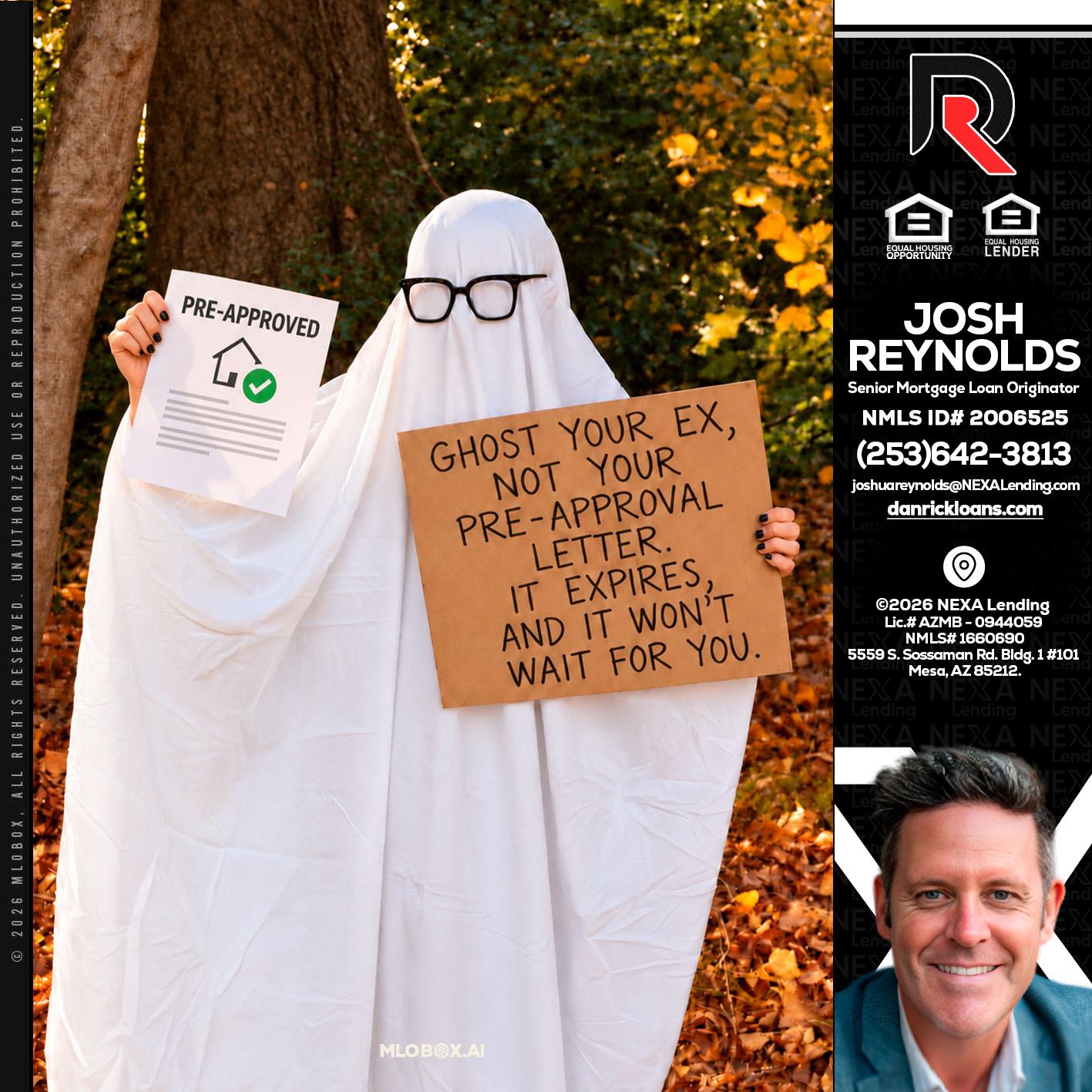 ghost you ex - Josh Reynolds -Senior Mortgage Loan Originator